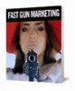 Thumbnail Fast Gun Marketing With MRR