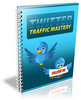 Thumbnail Twitter Traffic Mastery with Private Label Rights! Thumbnail Twitter Traffic Mastery with Private Label Rights!