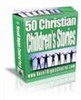 Thumbnail 50 Christian Childrens Stories Thumbnail 50 Christian Childrens Stories