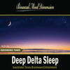 Thumbnail Deep Delta Sleep: Isochronic Tones Brainwave Entrainment