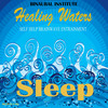 Thumbnail Sleep - Brainwave Entrainment Healing Waters Thumbnail Sleep - Brainwave Entrainment Healing Waters