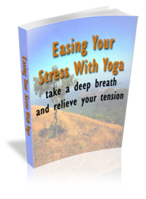 Product picture Easing Your Stress With Yoga With MRR