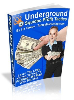 Product picture Underground Squidoo Profit Tactics