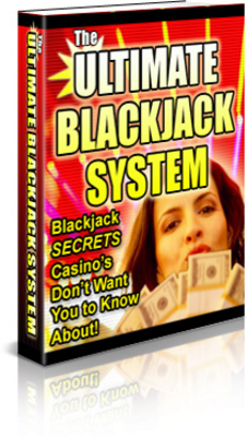 Product picture The ULTIMATE BLACKJACK SYSTEM reveals 100 little known secre