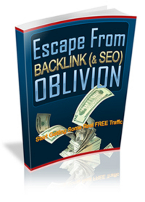 Product picture Escape From Backlink And SEO Oblivion