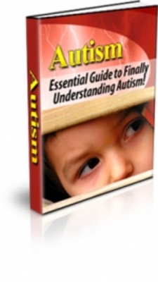 Product picture Autism - Essential Guide to Finally Understanding Autism!