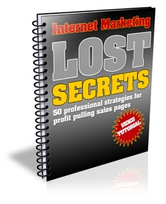 Product picture Internet Marketing Lost Secrets (With Video)