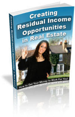 Product picture Residual Income Opportunities In Real Estate MRR 