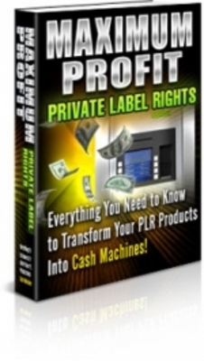 Product picture Maximum Profit Private Label Rights (with PLR)