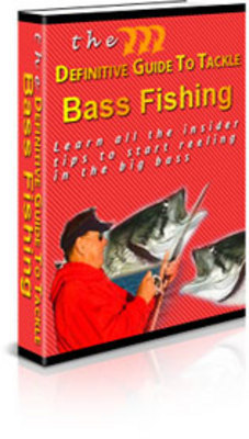 Product picture The Definite Guide To Tackle Bass Fishing