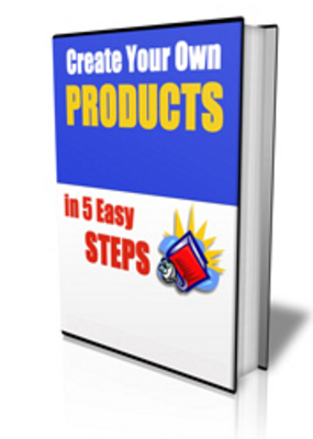 Product picture Create Your Own Product in 5 Easy Steps PLR!