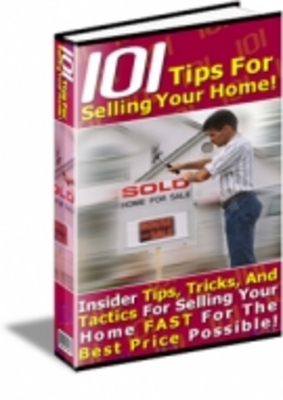 Product picture 101 Tips For Selling Your Home!