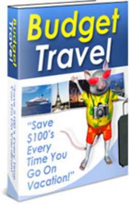 Product picture Budget Travel Save $100s Every Time You Go On Vacation - *w/