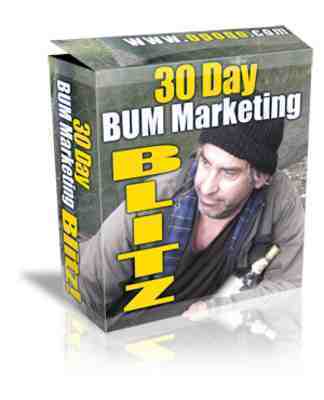 Product picture 30 Day Bum Marketing Blitz - Master Resell Rights