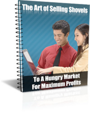 Product picture The Art Of Selling Shovels