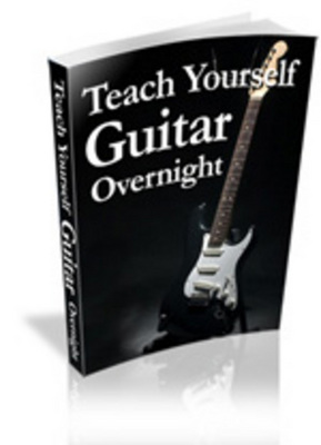Product picture Teach Yourself Guitar Overnight
